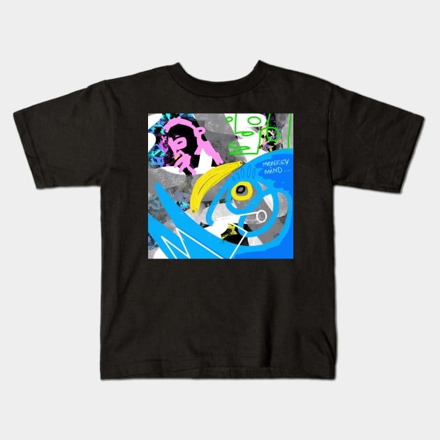 MONKNEY MIND Kids T-Shirt by Angel Rivas